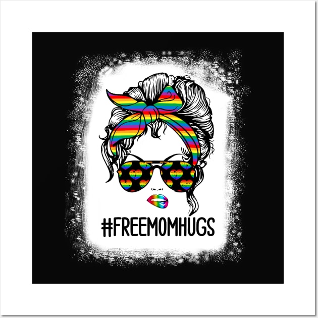 Free Mom Hugs Messy Bun LGBT Pride Rainbow Wall Art by webster